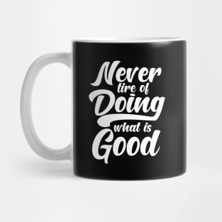 'Doing What Is Good' Food and Water Relief Shirt Mug